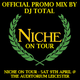 OFFICIAL NICHE ON PROMO MIX BY DJ TOTAL FOR NICHE ON TOUR - SAT 9TH APRIL @ THE AUDITORIUM LEICESTER logo