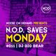 NOD Saves Monday #011 | Dj BIG BEAR| #HipHop #RnB #OlSkul logo