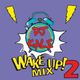 DJ KALE - WAKE UP MIX 2022 #2 logo