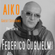 Aiko's Guest Sessions Presents Federico Guglielmi - Techno logo
