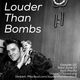 LOUDER THAN BOMBS Ep #112 - 