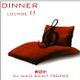 DINNER LOUNGE 11. Mixed by Dj NIKO SAINT TROPEZ logo