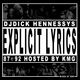DJ Dick Hennessy Presents Explicit Lyrics 87-92 (Mixed By R8R) Hosted By KMG logo