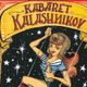 Kabaret Kalashnikov Vol. 2  (A wild-postsowjet-hedonistic-vodka-variété-show!) logo