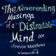 The Neverending Musings of a Distractible Mind - Episode 4 logo