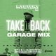 @DJMYSTERYJ | Old School Garage Mix | #TakeItBack Fri 11th May logo