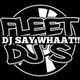 DJ SAY WHAAT!! FLASHBACK FRIDAY SHOW 101.1 THE FAM-WWRN 1620 AM-CLASSIC FLEET RADIO logo