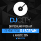 DJ Scream - DJcity DE Podcast - 05/08/14 logo