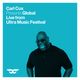 Carl Cox Global - Live from Ultra Music Festival Miami - 9 hour broadcast  - Part 1 of 3 logo