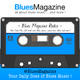 Blues Magazine Radio 6 | JOE BONAMASSA, BONNIE RAITT, WILLIE NELSON, LAYLA ZOE, TORONZO CANNON, ... logo