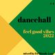 Dancehall feel good vibes 2022 ♯１ logo