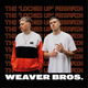Weaver Bros. - The 'Locked Up' Megamix logo