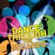 David Sharpe Presents Dance Through The Decades logo
