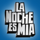 LA NOCHE ES MIA - DJ LUIS logo