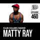 Club Killers Radio #460 - Matty Ray logo