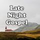 Late Night Gospel 26th February logo