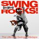 Swing Rocks! (The Ultimate Swinger Mixtape) logo