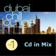 Dubai Chill Lounge Vol.1  (Cd in Mix) logo