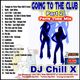 Top House Music - Going to the Club Part 2 by DJ Chill X logo