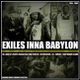 Exiles Inna Babylon (70s/80s Roots Reggae And Dub From Uk, Netherlands, Us, Sweden And Martinique) logo