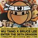 A JAG SKILLS JOINT - WU-TANG X BRUCE LEE - ENTER THE 36TH DRAGON (2019) logo