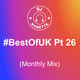 DJ Manette - #BestOfUK Pt 26 (Monthly Mix) | @DJ_Manette logo