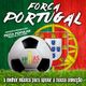 VÁRIOS - FORÇA PORTUGAL (a melhor música de apoio à nossa selecção) logo