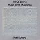 Steve Reich - Music For 18 Musicians - Half Speed logo