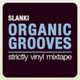 Organic Grooves #01 - Strictly Vinyl Mixtape logo