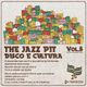 The Jazz Pit Vol.5 : DISCO E CULTURA logo
