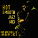 SMOOTH JAZZ IN THE MIX WITH THE GROOVEFATHER NORRIE LYNCH PRESENTS - HOT NEW SINGLES - JANUARY 2020 logo