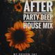AFTER PARTY DEEP HOUSE MIX || (By Devon Jay) logo