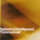 Sasha & Digweed - Communicate CD1 logo