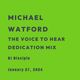 Michael Watford - The Voice To Hear Dedication| DJ Disciple logo