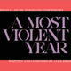 A Most Violent Year (Original Music From and Inspired By) by Alex Ebert logo