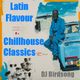 Latin Flavour Chillhouse Classics logo