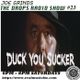 Duck You Sucker!.....The Drops Radio Show #23 logo