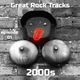 Great Rock Tracks of the 2000s episode 1  Blink-182, Strokes, Tool, AC/DC, Jet, Kings of Leon... logo