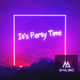It's Party Time (House Remixes of Pop, Rock, Dance, Funk, Top 40) logo