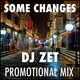 Dj Zet - Some Changes (Promotional Mix) logo