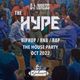 #TheHype22 - The House Party - R&B, Hip Hop, Dancehall, Afrobeats - Oct 2022 - instagram: DJ_Jukess logo