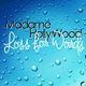 MadameHollyWood - Loss for Words (my Birthday Present for You) logo
