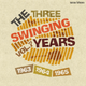 The 3 Swinging Years 1963-64-65 #7: Byrds, Birds, Yardbirds, Cilla Black, Kinks, Standells, Mojo Men logo