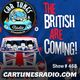 The British Are Coming - Show #468 logo
