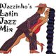 DJazzinho's Latin Jazz Mix logo