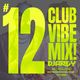 CLUB VIBE MIX #012 DJ ANDY 2022 logo