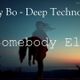 Somebody Else (Dj My Bo - Deep House intelligent, Deep Techno intelligent mix 09.06.2021) logo