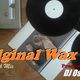 Original Wax Programmed By DJ Oscar A (Mix) 070215 logo