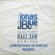 Jonas Blue feat. Dakota - Fast Car (Christian Schmitz Remix) logo