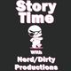 Story Time with Nerd/Dirty Productions Episode 7 featuring DJ Paulygon logo